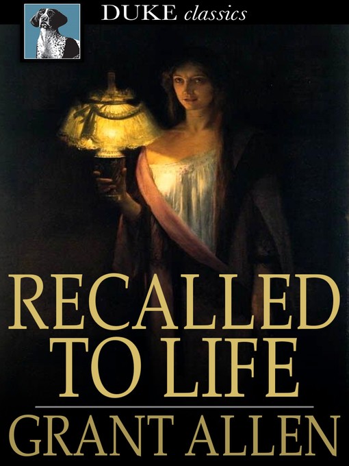 Titeldetails für Recalled to Life nach Grant Allen - Verfügbar